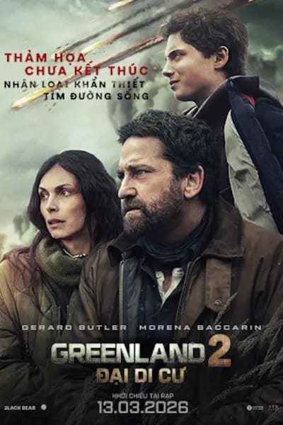 Greenland 2: Đại Di Cư