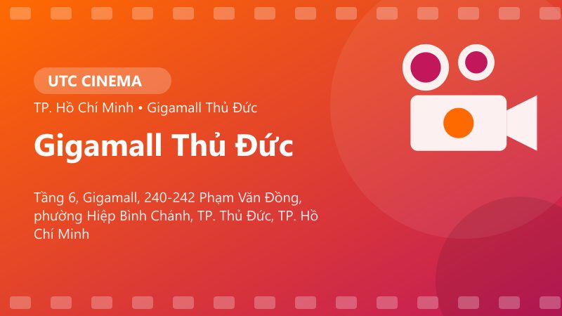UTC Cinema Gigamall Thủ Đức