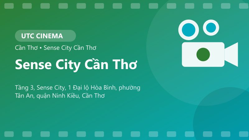 UTC Cinema Sense City Cần Thơ